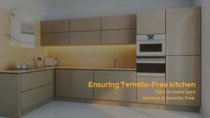 Tips for termite free kitchen